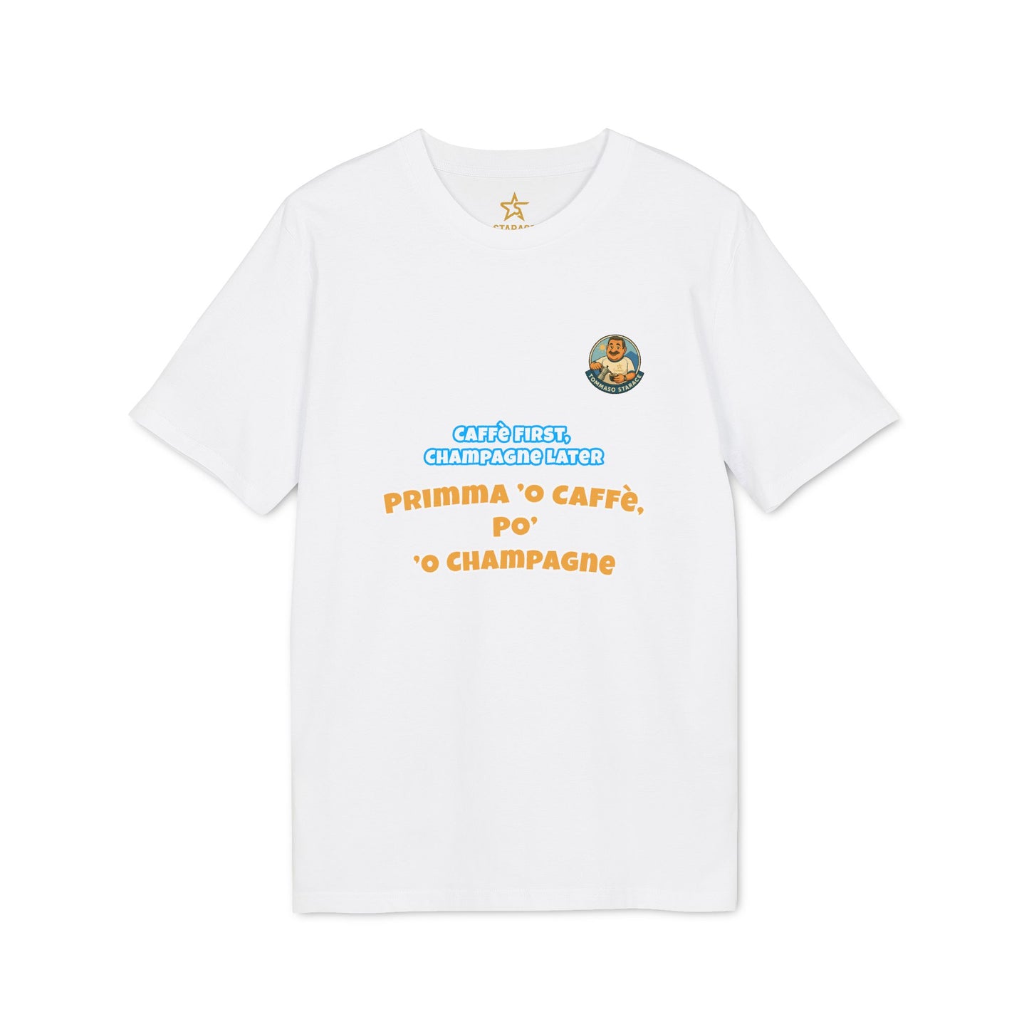T-Shirt “Caffè First, Champagne Later”