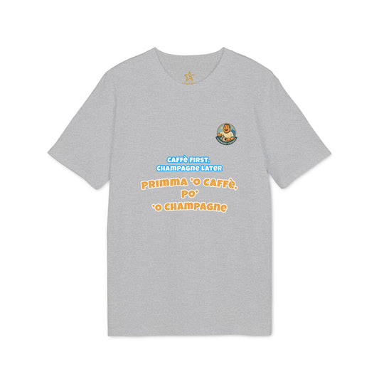 T-Shirt “Caffè First, Champagne Later”