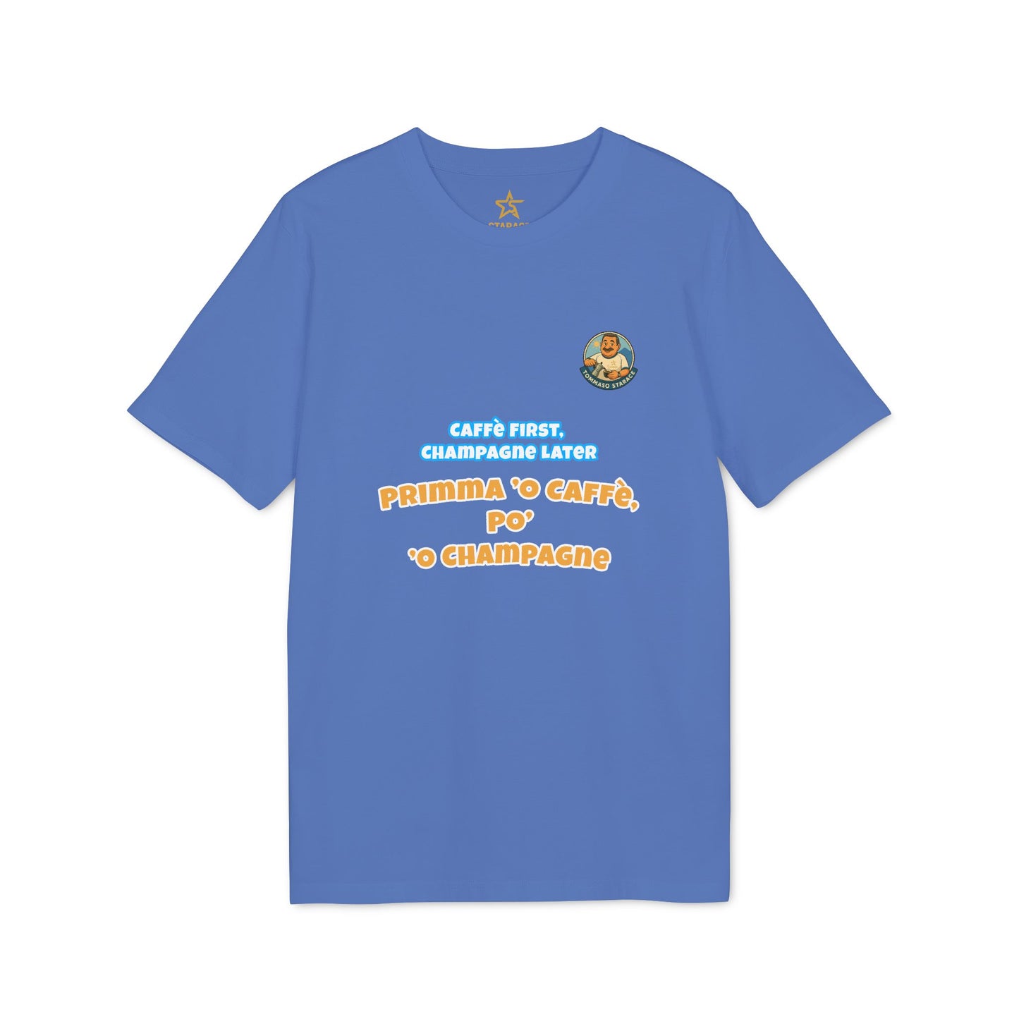T-Shirt “Caffè First, Champagne Later”