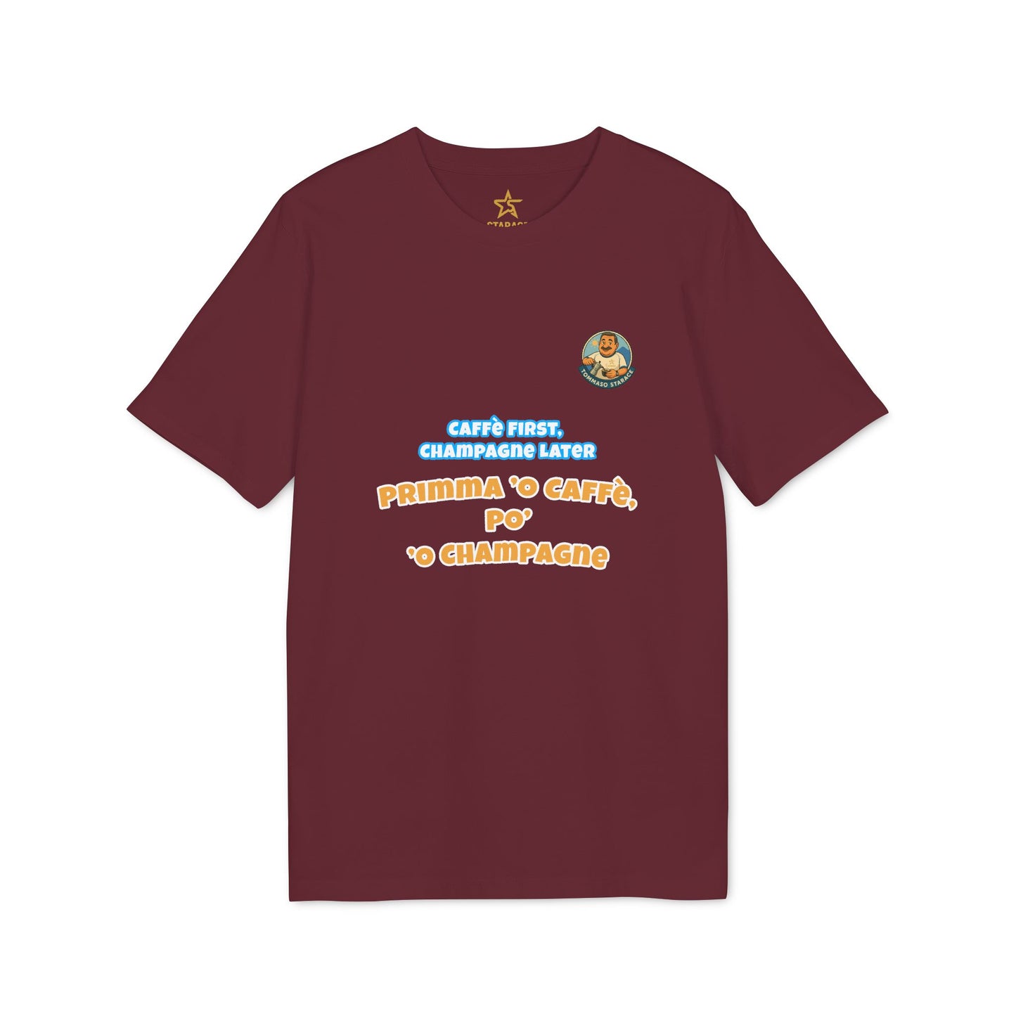 T-Shirt “Caffè First, Champagne Later”
