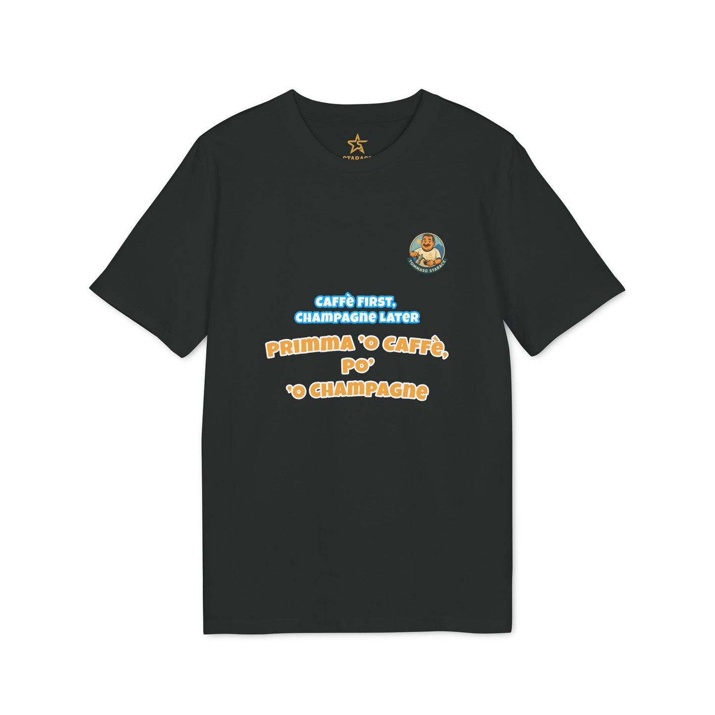 T-Shirt “Caffè First, Champagne Later”