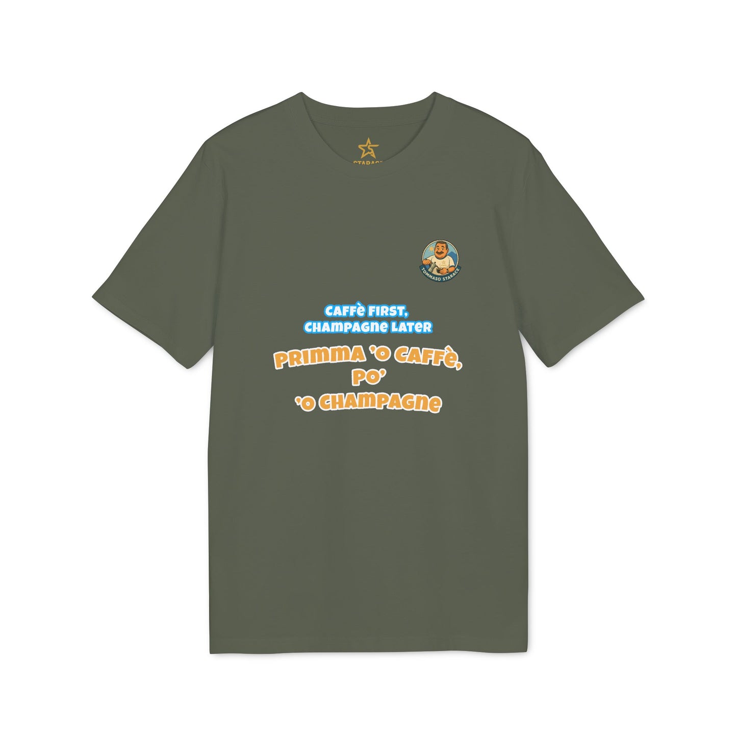 T-Shirt “Caffè First, Champagne Later”